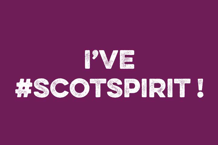 I've #ScotSpirit